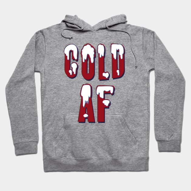 Cold AF Hoodie by Meat Beat